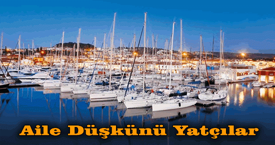 Aile Düşkünü Yatçılar