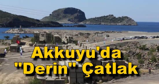 Akkuyu'da "Derin" Çatlak