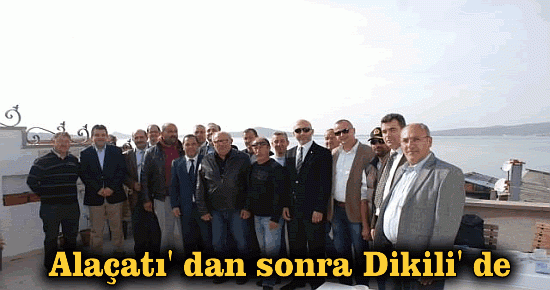 Alaçatı' dan sonra Dikili' de