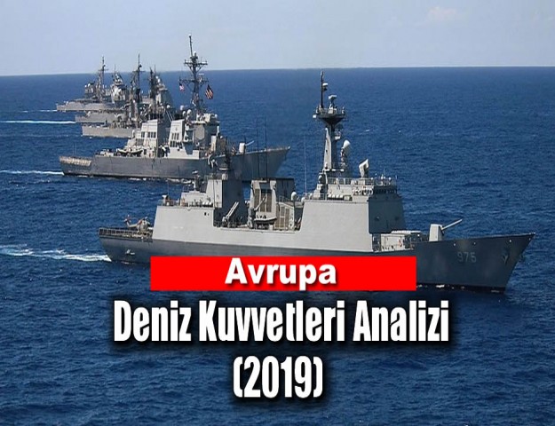 Avrupa Deniz Kuvvetleri Analizi (2019)