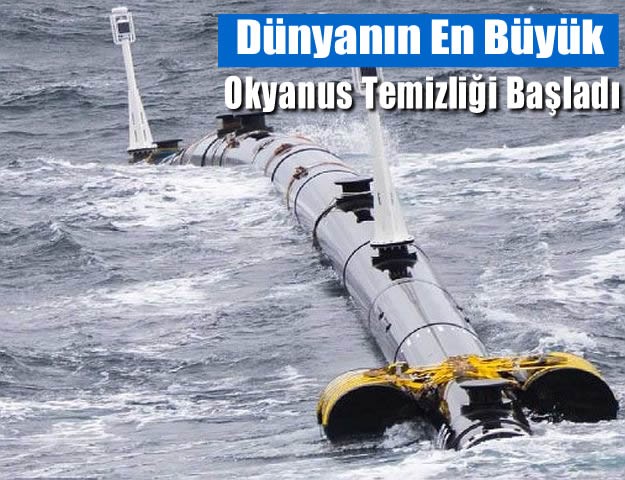 Dünyanın En Büyük Okyanus Temizliği Başladı