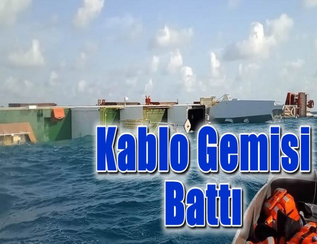 Kablo Gemisi Tankerle Çarpışmasının Ardından Battı