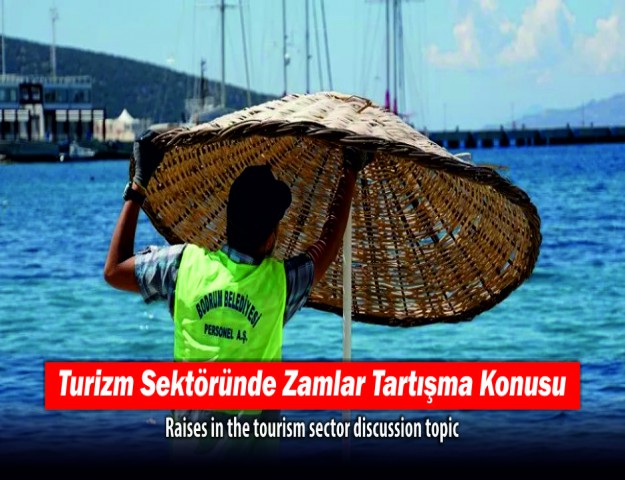 Turizm Sektöründe Zamlar Tartışma Konusu