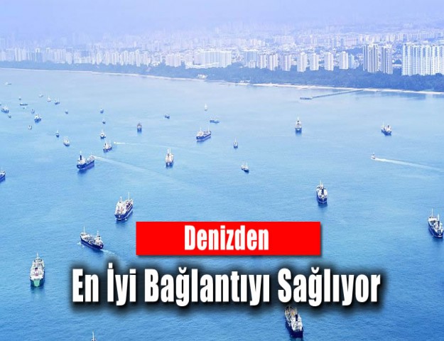 Denizden En İyi Bağlantıyı Sağlıyor