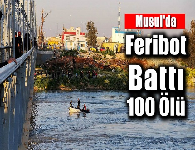 Musul'da Feribot Battı: 100 Ölü