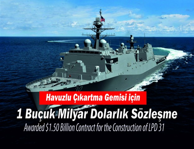 Havuzlu Çıkartma Gemisi için 1 Buçuk Milyar Dolarlık Sözleşme