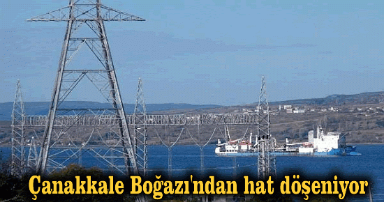 Çanakkale Boğazı'ndan hat döşeniyor