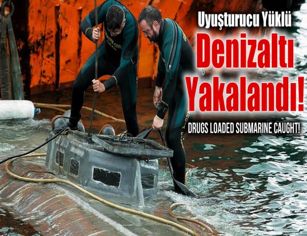 Uyuşturucu Yüklü Denizaltı Yakalandı!