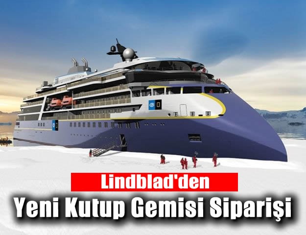 Lindblad'den Yeni Kutup Gemisi Siparişi