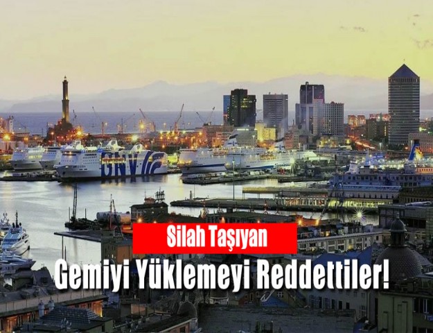 Silah Taşıyan Gemiyi Yüklemeyi Reddettiler!