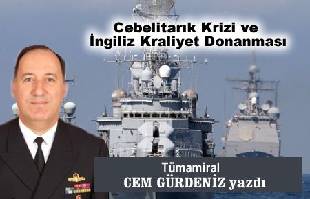 Cebelitarık Krizi ve İngiliz Kraliyet Donanması