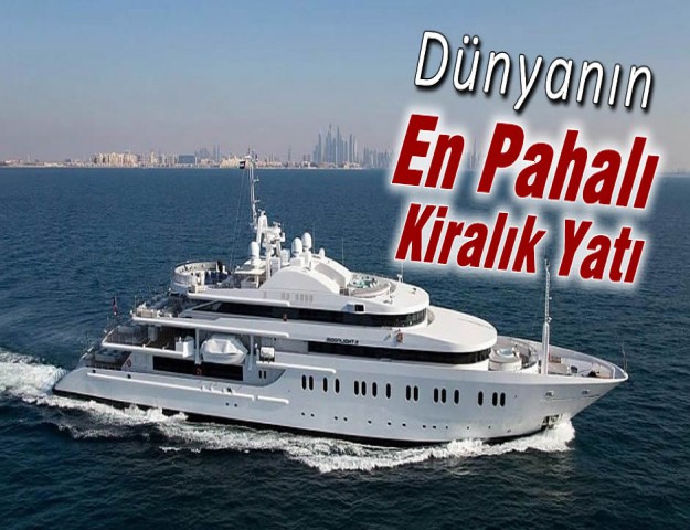 Dünyanın En Pahalı Kiralık Yatı