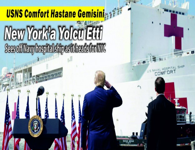 USNS Comfort Hastane Gemisini New York’a Yolcu Etti