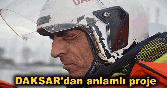 DAKSAR' dan anlamlı proje