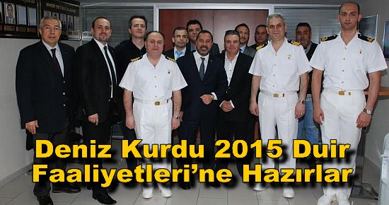 Deniz Kurdu 2015 Duir Faaliyetleri?ne Hazırlar