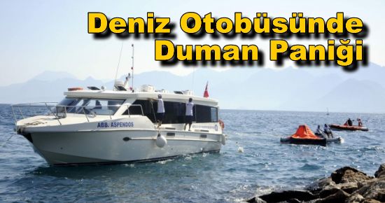 Deniz Otobüsünde Duman Paniği