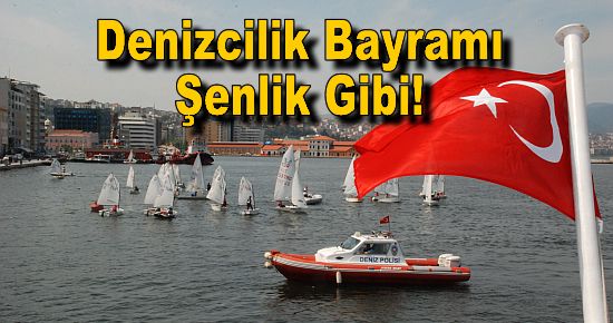 Denizcilik Bayramı Şenlik Havasında Kutlandı