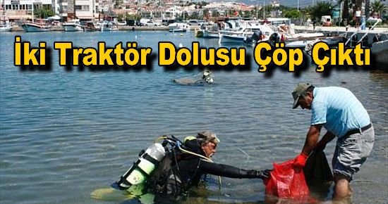 Denizden İki Traktör Dolusu Çöp Çıktı