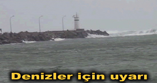 Denizler için uyarı