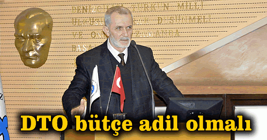 DTO'da bütçe dağılımı adil olmalı