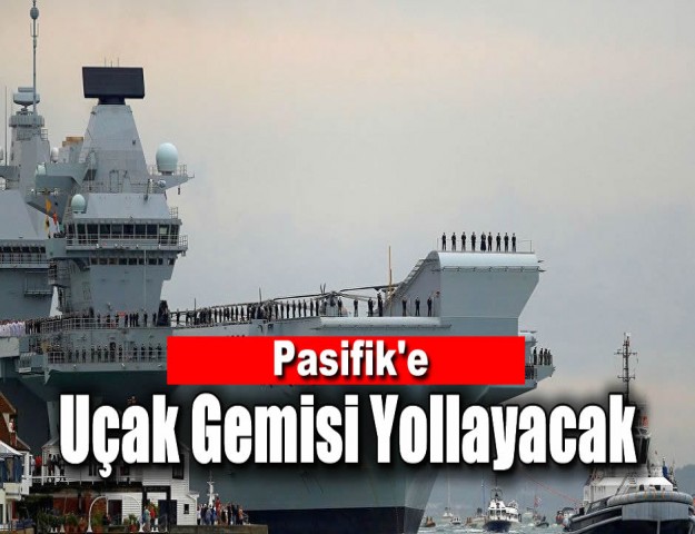 Pasifik'e Uçak Gemisi Yollayacak!