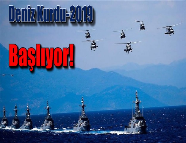 Deniz Kurdu-2019 Başlıyor!