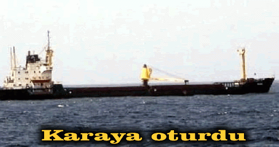 Ege' de karaya oturdu