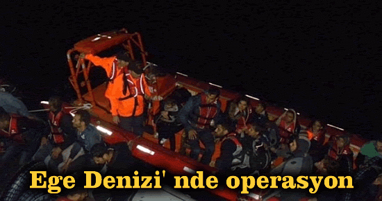 Ege Denizi' nde operasyon