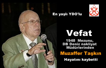 En yaşlı YDO'lu Muzaffer Taşkın Vefat Etti