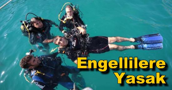 Engellilere Yasak