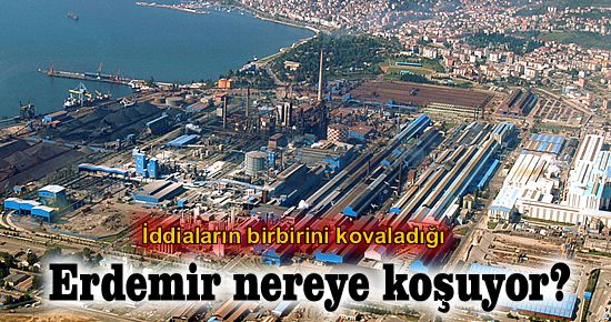 Erdemir nereye koşuyor?