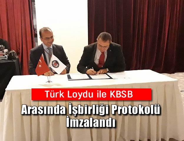 Türk Loydu ile KBSB Arasında İşbirliği Protokolü İmzalandı