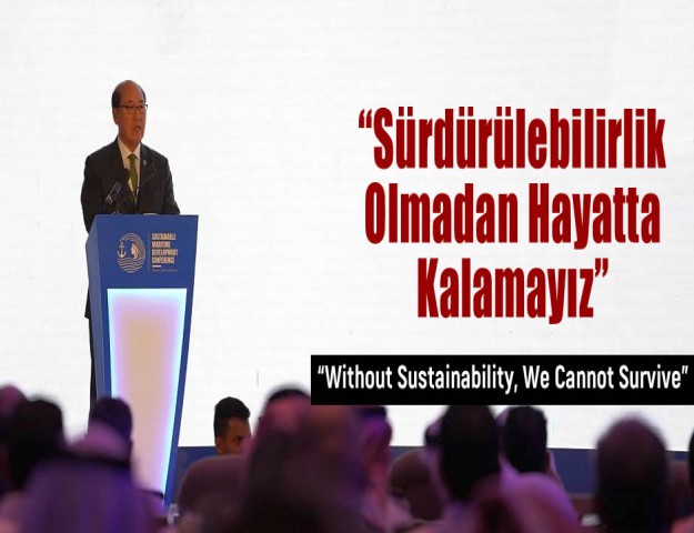 “Sürdürülebilirlik Olmadan Hayatta Kalamayız”