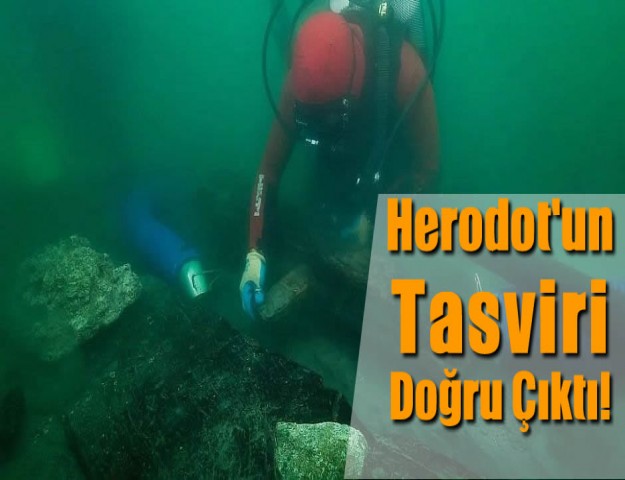 Herodot'un Tasviri Doğru Çıktı!