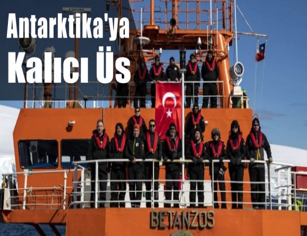 Antarktika'ya Kalıcı Üs