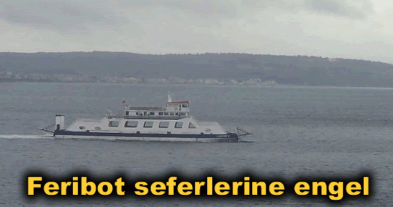 Feribot seferlerine engel