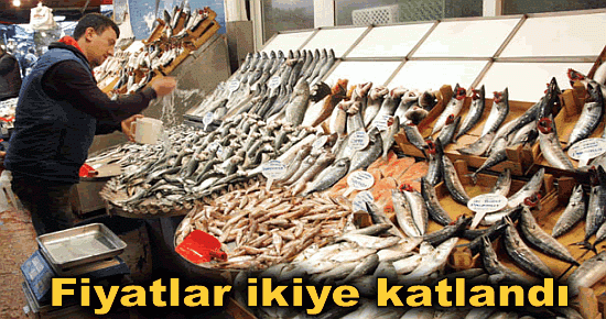 Fiyatlar ikiye katlandı