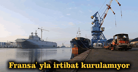 Fransa' yla irtibat kurulamıyor