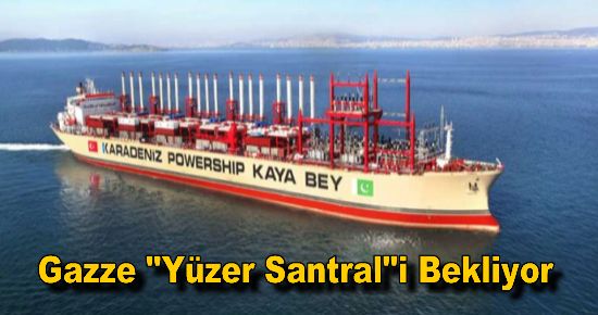 Gazze ?Yüzer Santral?i Bekliyor