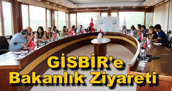 GİSBİR'e Bakanlık Ziyareti 