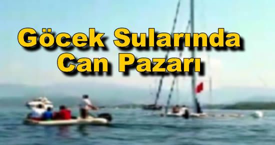 Göcek Sularında Can Pazarı