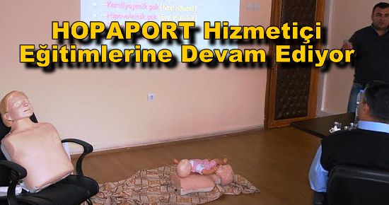 HOPAPORT?ta İlk yardım eğitimi verildi