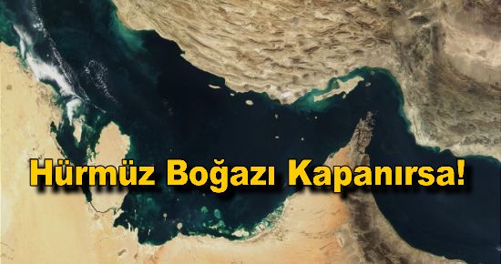 Hürmüz Boğazı Kapanırsa Petrol Fiyatları Yükselir