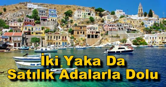 İki Yaka Da Satılık Adalarla Dolu