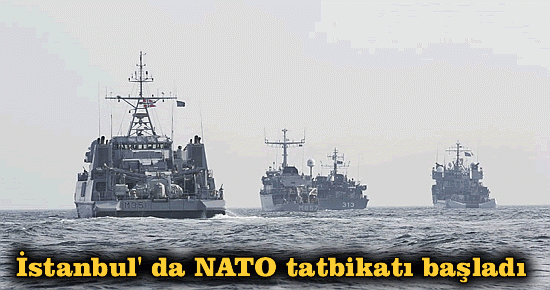 İstanbul'da Nato tatbikatı başladı