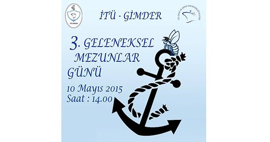 İTÜ GİMDER "3. Geleneksel Mezunlar Günü"