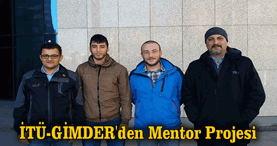 İTÜ GİMDER'den Mentor Projesi