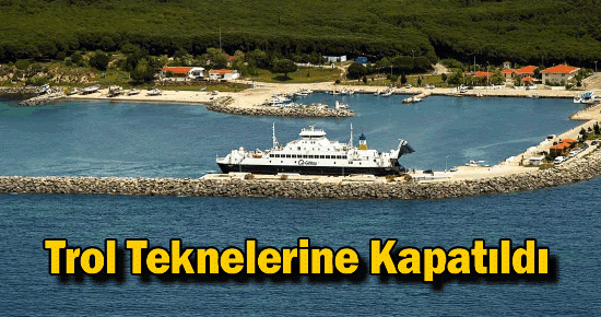 Kabatepe Limanı Trol Teknelerine Kapatıldı