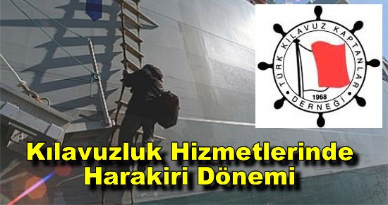 Kılavuzluk Hizmetlerinde Harakiri Dönemi