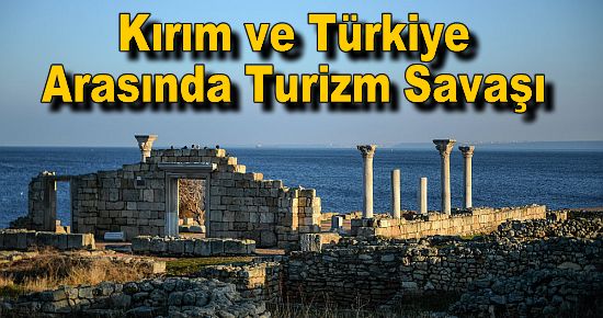 Kırım ve Türkiye Arasında Turizm Savaşı